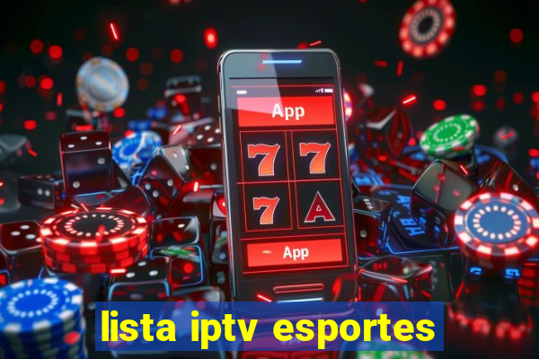 lista iptv esportes